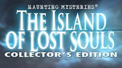 Haunting Mysteries: The Island of Lost Souls Collector's Edition