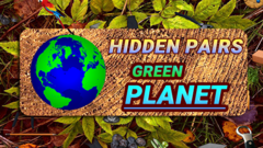 Hidden Pairs: Green Planet