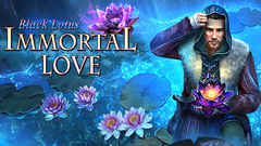 Immortal Love: Black Lotus