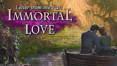 Immortal Love: Letter From The Past