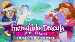 Incredible Dracula: License To Relax Collector&#039;s Edition