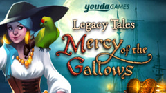 Legacy Tales: Mercy of the Gallows