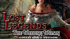 Lost Legends: The Weeping Woman Collector's Edition