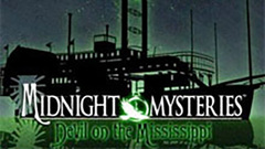 Midnight Mysteries: Devil on the Mississippi