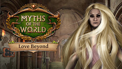 Myths of the World: Love Beyond