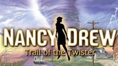 Nancy Drew: Trail of the Twister