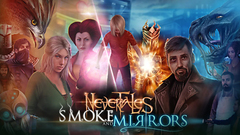 Nevertales: Smoke and Mirrors