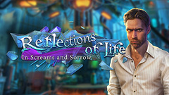 Reflections of Life: In Screams and Sorrow