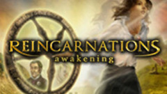 Reincarnations the Awakening