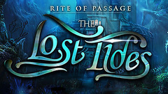 Rite of Passage: The Lost Tides