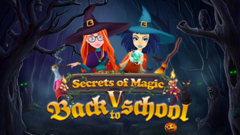 Secrets of Magic 5: Back to School