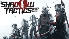 Shadow Tactics: Blades of the Shogun