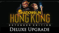 Shadowrun: Hong Kong - Extended Edition Deluxe Upgrade DLC