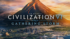 Sid Meier’s Civilization® VI: Gathering Storm