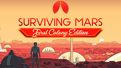 Surviving Mars: First Colony Edition