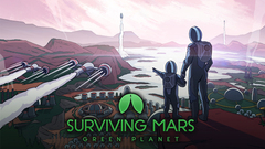 Surviving Mars: Green Planet