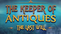 The Keeper of Antiques: The Last Will