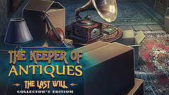 The Keeper of Antiques: The Last Will Collector&#039;s Edition