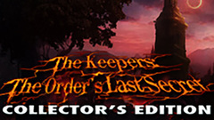 The Keepers: The Order&#039;s Last Secret Collector&#039;s Edition