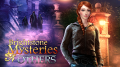 Brightstone Mysteries: The Others