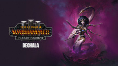 Total War: WARHAMMER III - Dechala – Tides of Torment