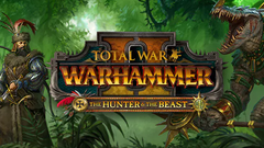Total War™: WARHAMMER® II - The Hunter & The Beast