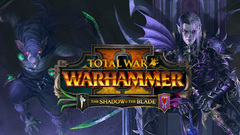 Total War™: WARHAMMER® II - The Shadow & The Blade