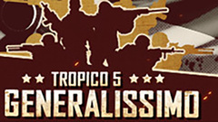 Tropico 5: Generalissimo DLC