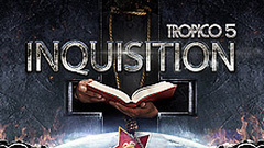 Tropico 5: Inquisition DLC