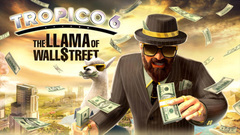 Tropico 6 - The Llama of Wall Street