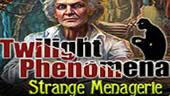 Twilight Phenomena: Strange Menagerie