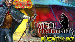 Twilight Phenomena: The Incredible Show Collector's Edition