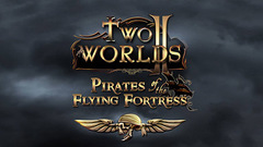 Two Worlds II Pirates of the Flying Fortress