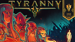 Tyranny – Gold Edition