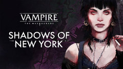 Vampire: The Masquerade - Shadows of New York