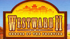 Westward II: Heroes of the Frontier
