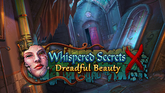 Whispered Secrets: Dreadful Beauty