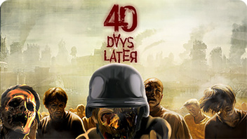 40 Days Later : World Of Zombie