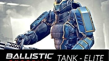 Ballistic Overkill - Tank: Elite