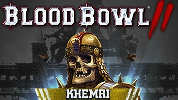 Blood Bowl 2 - Khemri