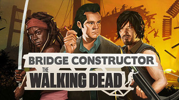 Bridge Constructor: The Walking Dead