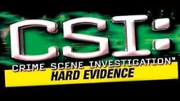 CSI: Crime Scene Investigation: Hard Evidence