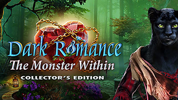 Dark Romance: The Monster Within Collector's Edition