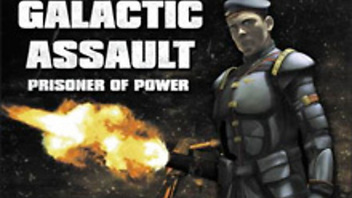 Galactic Assault: Prisoner of Power