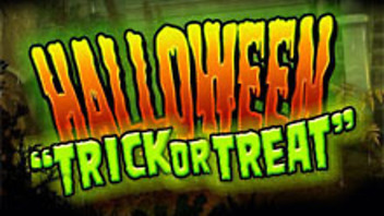 Halloween: Trick or Treat