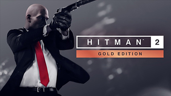 HITMAN™ 2 Gold Edition