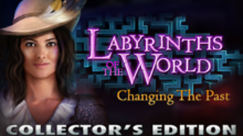 Labyrinths of the World: Changing the Past Collector&#039;s Edition