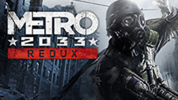 Metro 2033 Redux