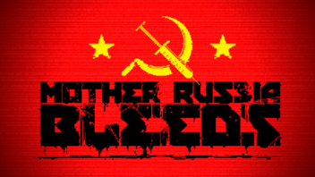 Mother Russia Bleeds