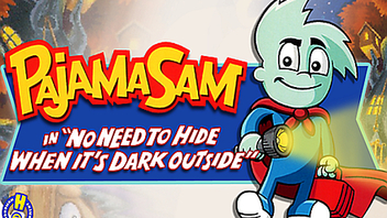 Pajama Sam: No Need To Hide When It’s Dark Outside